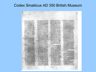 Codex Sinaiticus AD 350 British Museum
 