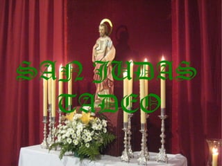 SAN JUDAS TADEO 