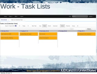 Work - Task Lists
Saturday, 29 June 13
 