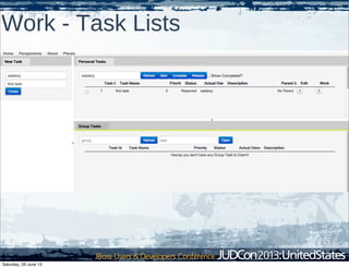 Work - Task Lists
Saturday, 29 June 13
 