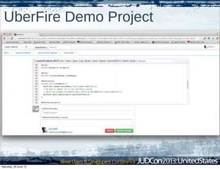UberFire Demo Project
Saturday, 29 June 13
 