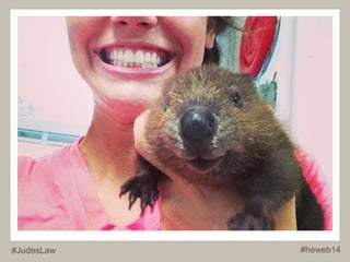 #JudesLaw #heweb14 
 