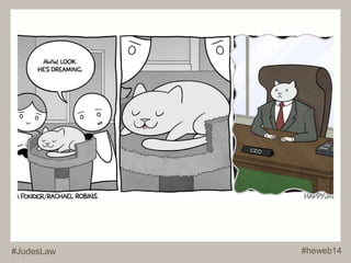 #JudesLaw #heweb14 
 