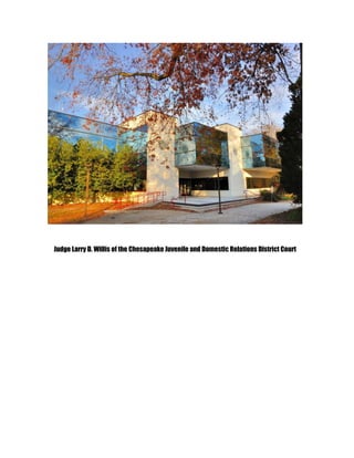 The Chesapeake Juvenile and Domestic Relations District Court The