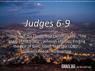 Judges 6-9, Thus Says The Lord; God Can't Use Me; The Angel Of The Lo…