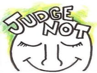 Judging others