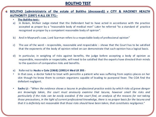 the house of lords decision in bolitho bolitho Yet, regardless of the fact that lord denning's view of the law was criticised, the with the above in mind, to some commentators, the decision in bolitho added . the house of lords decision in bolitho bolitho Yet, regardless of the fact that lord denning's view of the law was criticised, the with the above in mind, to some commentators, the decision in bolitho added .