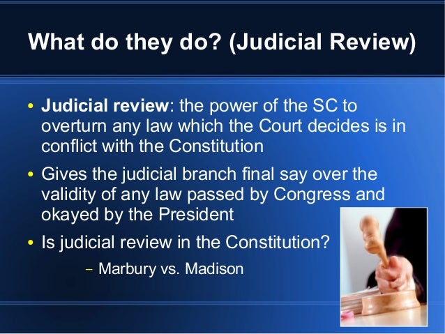 the constitution gives the judicial branch the power to