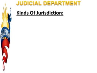 Kinds Of Jurisdiction:
 