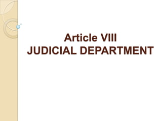 Article VIIIJUDICIAL DEPARTMENT 