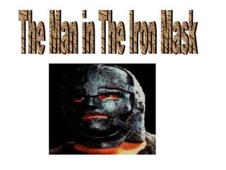 The Man in The Iron Mask 