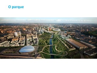 O parque
 