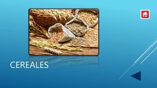 CEREALES
 