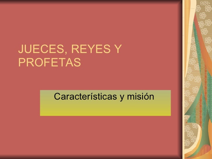 Jueces, Reyes Y Profetas