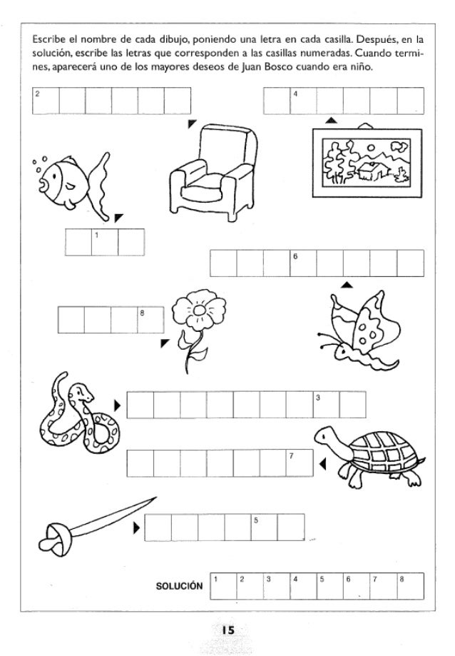 Escribe el nombre de cada dibujo.  poniendo una letra en cada casilla.  Después,  en la
solución.  escribe las letras que ...