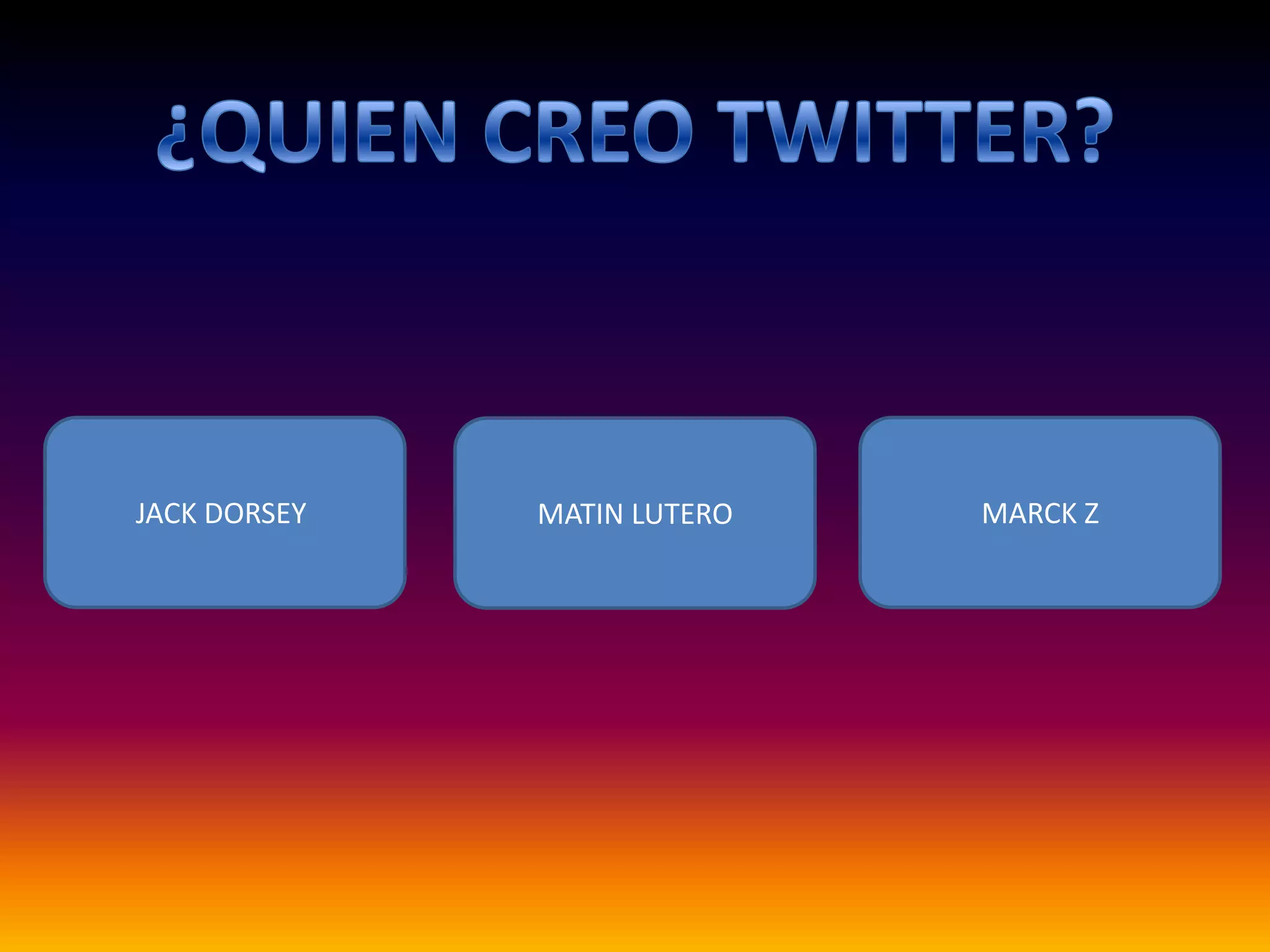 JACK DORSEY   MATIN LUTERO   MARCK Z
 