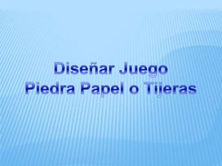 Juego Piedra Papel o Tijeras | PPTX