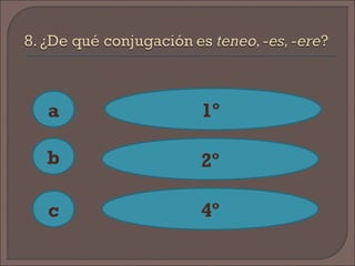 a
c
b
1º
2º
4º
 