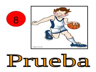8 Prueba 