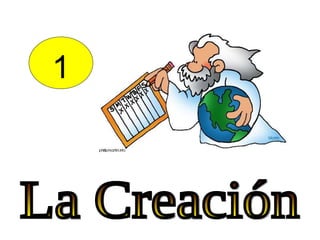 1 La Creación 