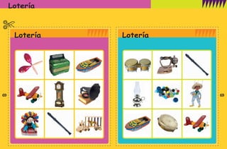 Lotería
69 69
Lotería Lotería
preescolar tercer grado 7/23/08 10:25 PM Page 69
 