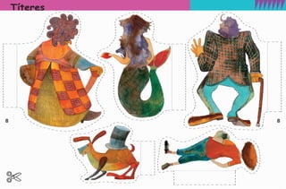 Títeres
8 8
✄
preescolar tercer grado 7/23/08 9:44 PM Page 8
 