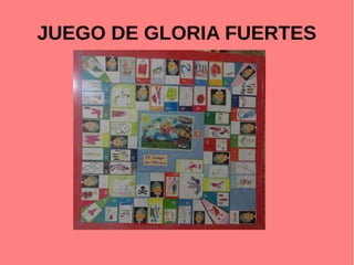 JUEGO DE GLORIA FUERTES
 