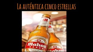 Laauténticacincoestrellas
 