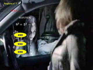 HOLA………..! 
RESPONDE 
ퟗퟑ + ퟓퟐ − ퟖퟐ 
490 
590 
690 
Pregunta n° 7 
 
