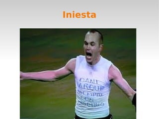 Iniesta
 