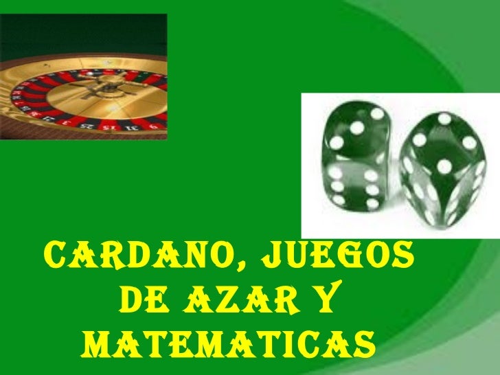 gerolamo cardano probabilidad estadistica juegos gerolamo cardano probabilidad estadistica juegos