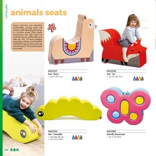 NS2229
Seat - Caterpillar
• easy-to-clean PVC cover.
• size: 119 x 25 x 40 cm.
Llama and Fox are colourful,
comfortable, s...