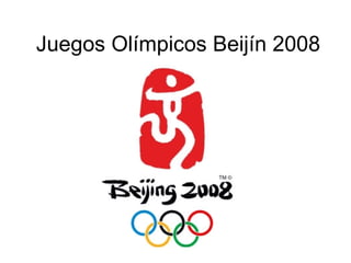 Juegos Olímpicos Beijín 2008 