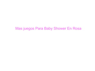 Juegos Baby Shower 2.pptx