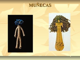 MUÑECASMUÑECAS
 