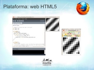 Plataforma: web HTML5
 