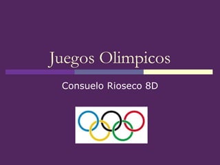 Juegos Olimpicos
 Consuelo Rioseco 8D
 