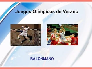 Juegos Olímpicos de Verano BALONMANO   