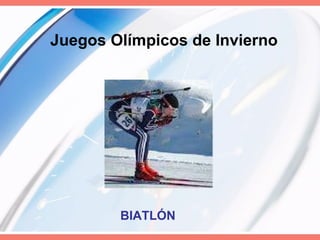 Juegos Olímpicos de Invierno BIATLÓN   