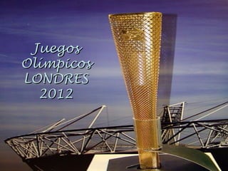 Juegos
Olímpicos
LONDRES
  2012
 