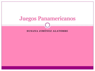 SusANA JIMÉNEZ ALATORRE Juegos Panamericanos 