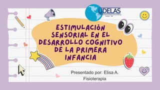 Presentado por: Elisa A.
Fisioterapia
 