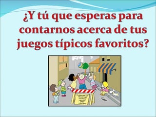 Juegos Tradicionales