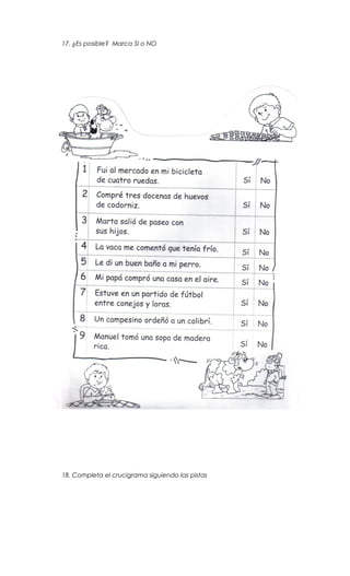 17. ¿Es posible? Marca SI o NO
18. Completa el crucigrama siguiendo las pistas
 