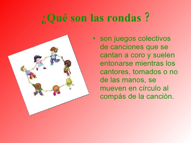 Juegos y rondas Juegos y rondas