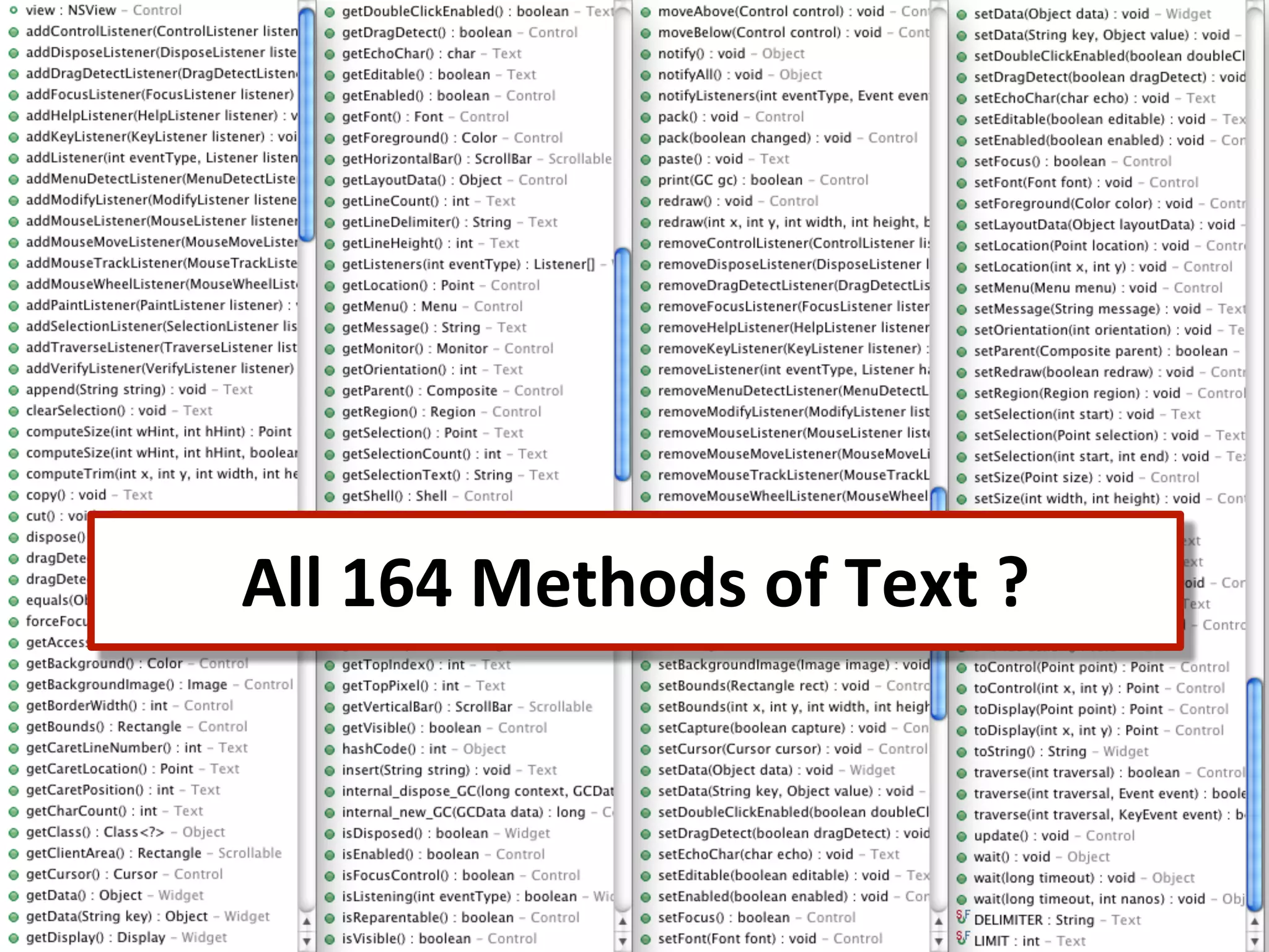 All	
  164	
  Methods	
  of	
  Text	
  ?
 