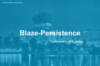 Blaze-Persistence Introduction @JSUG-2016-11-14