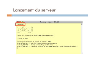 Lancement du serveur
 