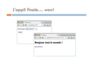 L’appli finale… wow!
 