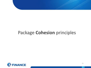 Package Cohesion principles




                              11
 